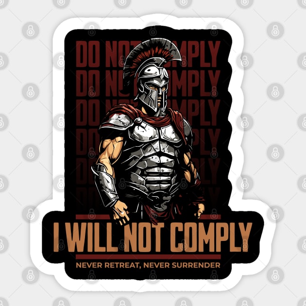 I will not Comply Sticker by DesignVerseAlchemy